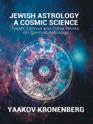 cover image of Jewish Astrology, a Cosmic Science